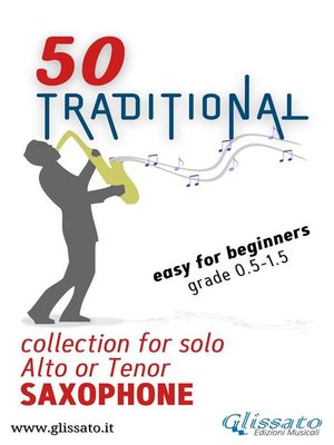 cover image of 50 Traditional--collection for solo Alto or Tenor Saxophone